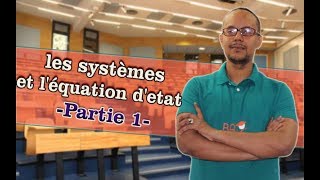 thermodynamique  partie 1  les systèmes et léquation detat [upl. by Ahsocin]