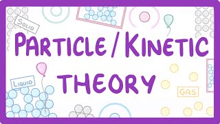 GCSE Physics  Particle Theory amp States of Matter 26 [upl. by Litton903]