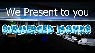 Submerged Monks Trailer  A Gorilla Tag Fangame [upl. by Etteyniv121]