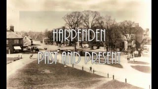 Harpenden Past and Present [upl. by Alvord636]