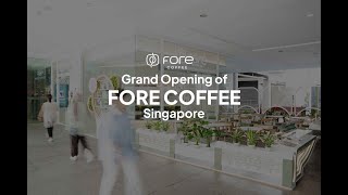 The Opening of Fore Coffee Singapore [upl. by Mandie]