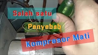 Salah Satu Penyebab Kompresor AC mati [upl. by Mohorva]