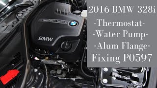 20122017 BMW F30 328i Thermostat Water pump amp Flange Replacement Fixing P0597 [upl. by Kurzawa]