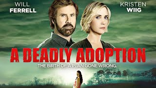 a Deadly Adoption  LMN Lifetime Mystery amp Thriller Movies  Will Ferrell Kristen Wiig [upl. by Ainoloppa]