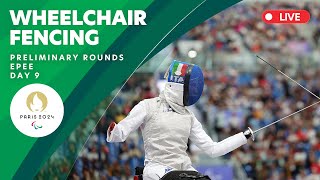 Wheelchair Fencing  Preliminary Rounds  Epee  Day 9 [upl. by Niuqauj]