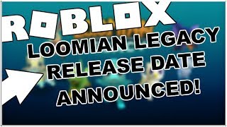 ROBLOX LOOMIAN LEGACY RELEASE DATE HAS BEEN ANNOUNCED ROBLOX [upl. by Odelle]