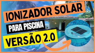 Ionizador Solar V2  Melhorias do projeto original [upl. by Thetisa]