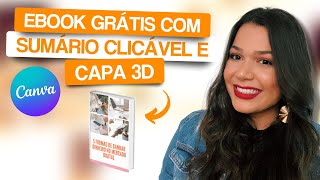 COMO CRIAR UM EBOOK GRÁTIS NO CANVA  SUMÁRIO CLICÁVEL  CAPA 3D PROFISSIONAL PASSO A PASSO 2023 [upl. by Marillin366]