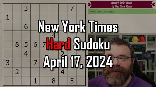 You must learn this one Sudoku trick  NYT Hard Sudoku Walkthrough  April 17 2024 [upl. by Joseito450]