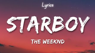 The Weeknd  Starboy Lyrics ft Daft Punk spaamusiclyrics [upl. by Candi313]