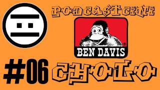 P06  Cholo  Ben Davis  NEGAS [upl. by Spike]