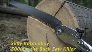 Silky Katanaboy 500 the Bucksaw Killer [upl. by Laamaj]