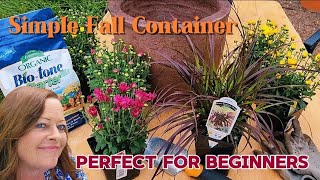 FALL CONTAINER GARDEN for beginners Steps for success [upl. by Ettennaj846]