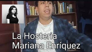 La hosteria Resumen y análisis Mariana Enríquez [upl. by Assirrac82]