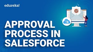 Approval Processes in Salesforce with Real time Scenarios [upl. by Kulda]