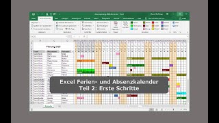 Excel Ferien und Absenzkalender Teil 2 Erste Schritte Urlaubsplaner UrlaubsKalender [upl. by Nagam]