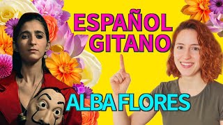 💃🏾HABLAS GITANO y no lo sabes 💃🏾  Vocabulario coloquial de España 🌺 Alba Flores 🌹 [upl. by Kendrah]