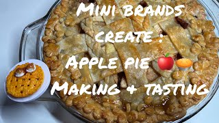 Mini Brands Create Apple Pie  Making amp Tasting  2 [upl. by Arvo]