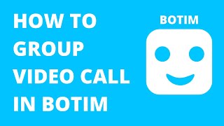 HOW TO GROUP VIDEO CALL IN BOTIM [upl. by Aicekat]