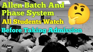 Batch And Phase System In Allen  Allen Batch Phase All Information  Allen Career Institute Kota [upl. by Rodmur912]