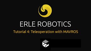 Tutorial 4 Teleoperation with MAVROS [upl. by Shirley148]