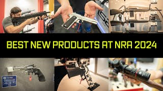 The Best New Products From NRA 2024 [upl. by Chaddie]