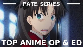 🏆My TOP Fate Series Anime Openings amp Endings⚔️ [upl. by Lonni101]