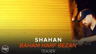 Shahan  Baham Harf Bezan I Teaser  شاهان  باهام حرف بزن [upl. by Yerfej]