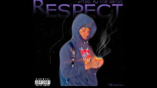 Respect Prod RJ the Bandit [upl. by Pellikka]