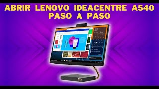 Como Abrir Lenovo IdeaCentre A540  SOPTECO [upl. by Gleich818]