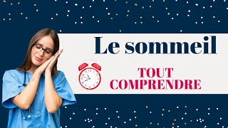 SOMMEIL  TOUT COMPRENDRE [upl. by Notled]