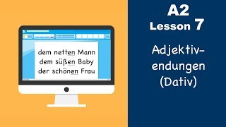 Learn German  Adjektivendungen  Dativ  German for beginners  A2  Lesson 7 [upl. by Adnuhsat908]