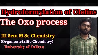 Hydroformylation of Olefines The Oxo process I MSc Chemistry I Subin Kumar K [upl. by Etnauq]