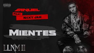 Anuel AA Nicky Jam  Mientes Visualizer Oficial  LLNM2 [upl. by Czarra730]