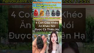 4 Con Giáp Khéo Ăn Khéo Nói Được Cả Thiên Hạ phongthuy tuvi [upl. by Akinehc]