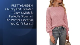 PRETTYGARDEN Chunky Knit Sweater– Stylish amp Perfectly Slouchy The Winter Essential You Can’t Resist [upl. by Motch]