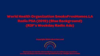 World Health Organization SmokeFreeHomes LA Radio PSA 2019 [upl. by Pravit]