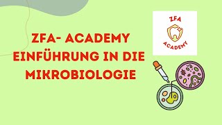 ZFA ACADEMY Mikrobiologie FIT für die Prüfung [upl. by Viddah]