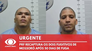 PRF recaptura os dois foragidos do presídio de Mossoró [upl. by Marutani]