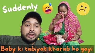 Achanak baby ki tabiyat kharab ho gayi 😢 mangalsinghvlogs1344 [upl. by Marih]