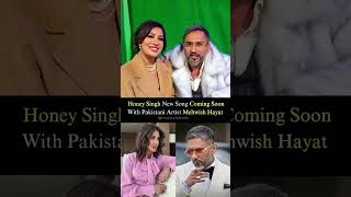 Honey Singh New Song Coming Soon With Pakistani Artist Mehwish Hayat honeysingh newsong glory [upl. by Welcome452]