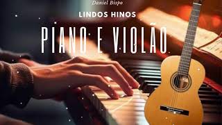 LINDOS HINOS CCB PIANO E VIOLÃO [upl. by Sager667]