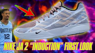 NIKE JA 2 quotINDUCTIONquot FIRST LOOK [upl. by Tsui]