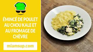 Émincé de poulet au chou kale et au fromage de chèvre [upl. by Hayyikaz]