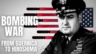 28 Bombing War From Guernica to Hiroshima History Documentary [upl. by Louie]