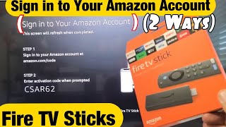 Fire TV Sticks How to quotSign in to Your Amazon Accountquot 2 Ways [upl. by Gnol]