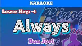 Always by Bon Jovi Karaoke  Lower Key  4 [upl. by Leiba]