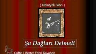 Fahri Kayahan  Şu Dağları Delmeli [upl. by Gagliano814]