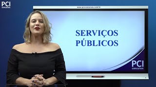 Aula 32  Serviços Públicos  Parte I [upl. by Bunker]