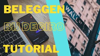 Tutorial beleggen bij DEGIRO 2021  Zo werkt aandelen kopen en beleggen bij DEGIRO [upl. by Scevor641]